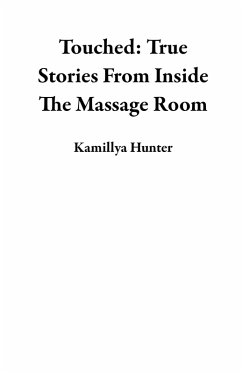 Cover Touched: True Stories From Inside The Massage Room (eBook, ePUB)