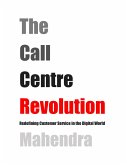 The Call Centre Revolution (eBook, ePUB)