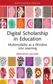Digital Scholarship in Education (eBook, ePUB)