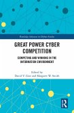 Great Power Cyber Competition (eBook, ePUB)