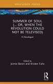 Summer of Soul (... Or, When the Revolution Could Not Be Televised) (eBook, PDF)