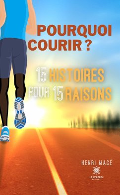 Pourquoi courir ? (eBook, ePUB) - Macé, Henri