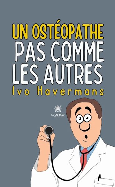 Un ostéopathe pas comme les autres (eBook, ePUB)