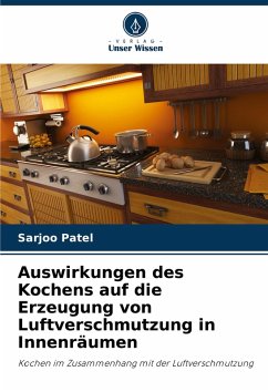 Cover Auswirkungen des Kochens auf die Erzeugung von Luftverschmutzung in Innenräumen
