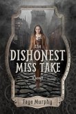 The Dishonest Miss Take