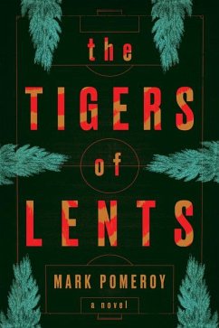 The Tigers of Lents - Pomeroy, Mark