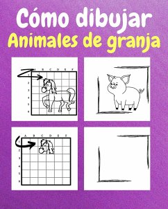 Cómo Dibujar Animales de Granja - Sauseda, Sancha