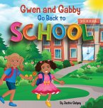 Gwen and Gabby go Back to School