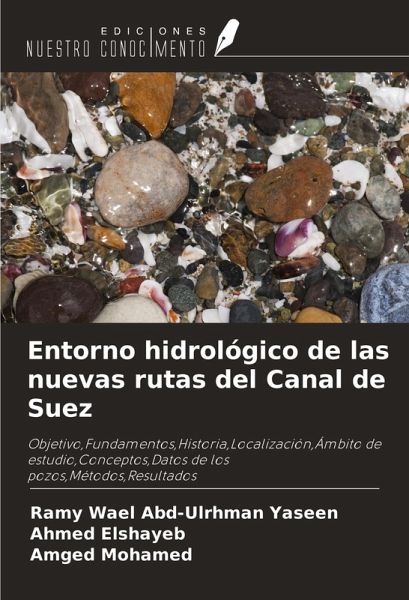 Entorno hidrológico de las nuevas rutas del Canal de Suez Entorno hidrológico de las nuevas rutas del Canal de Suez