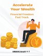 Accelerate Your Wealth - Bild 1
