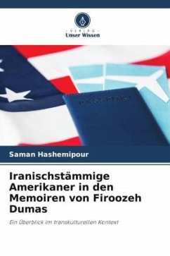 Iranischstämmige Amerikaner in den Memoiren von Firoozeh Dumas - Hashemipour, Saman