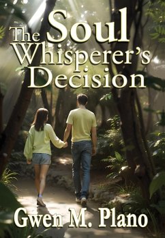 The Soul Whisperer's Decision - Plano, Gwen M.