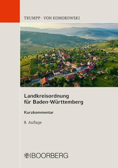 Landkreisordnung für Baden-Württemberg - Trumpp, Eberhard;Komorowski, Alexis von