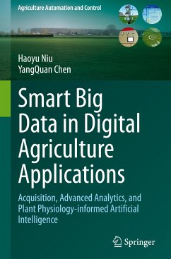 Smart Big Data in Digital Agriculture Applications - Niu, Haoyu;Chen, YangQuan