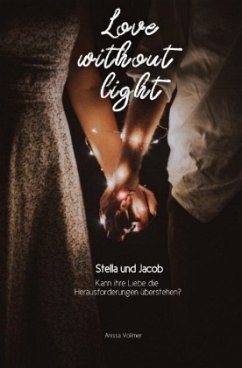 Love without light - Vollmer, Anissa