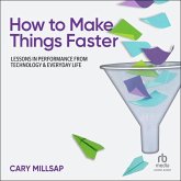 How to Make Things Faster