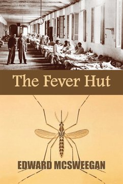 The Fever Hut - McSweegan, Edward