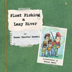 Float Fishing a Lazy River - Seawel, Susan Chester