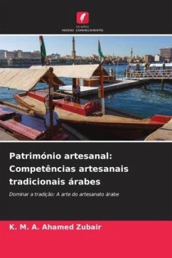 Património artesanal: Competências artesanais tradicionais árabes - Zubair, K. M. A. Ahamed