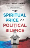 The Spiritual Price of Political Silence