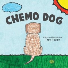 Chemo Dog - Papich, Troy
