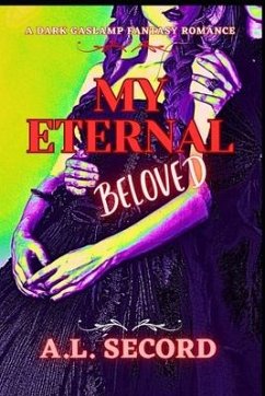 My Eternal Beloved - Secord, A L