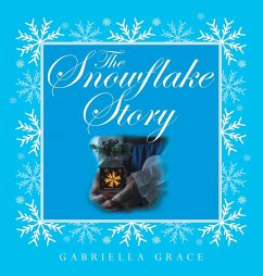 The Snowflake Story - Grace, Gabriella