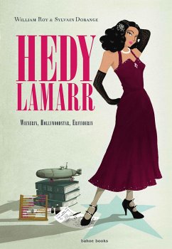Hedy Lamarr - William, Roy;Sylvain, Dorange