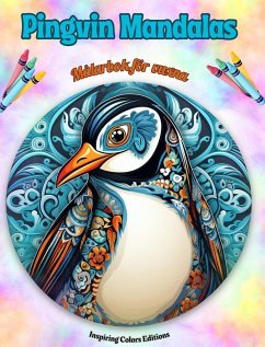Pingvin Mandalas Målarbok för vuxna Anti-stress-mönster som uppmuntrar till kreativitet - Editions, Inspiring Colors