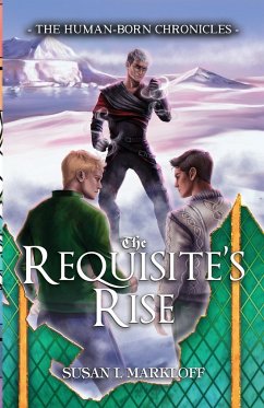 The Requisite's Rise - Markloff, Susan L