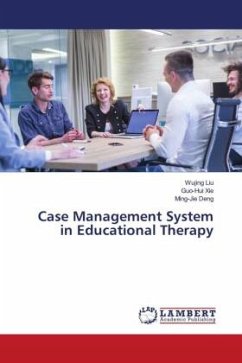 Case Management System in Educational Therapy - Liu, Wujing;XIE, Guo-Hui;Deng, Ming-Jie
