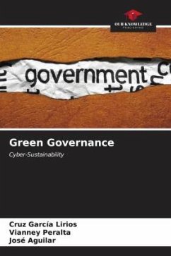 Green Governance - García Lirios, Cruz;Peralta, Vianney;Aguilar, Jose