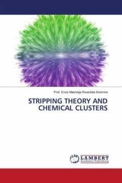 STRIPPING THEORY AND CHEMICAL CLUSTERS - Kiremire, Prof. Enos Masheija Rwantale