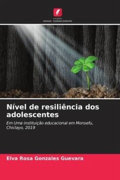 Nível de resiliência dos adolescentes - Gonzales Guevara, Elva Rosa