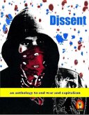 Dissent an Anthology to End War and Capitalism