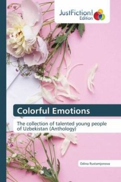 Colorful Emotions - Rustamjonova, Odina