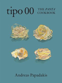 The Tipo 00 Cookbook - Papadakis, Andreas