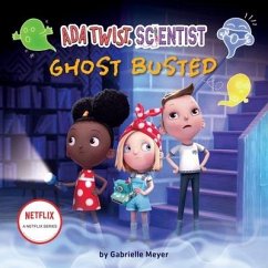 ADA Twist, Scientist: Ghost Busted - Meyer, Gabrielle