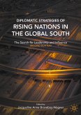 Diplomatic Strategies of Rising Nations in the Global South