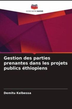 Gestion des parties prenantes dans les projets publics éthiopiens - Kelbessa, Demitu