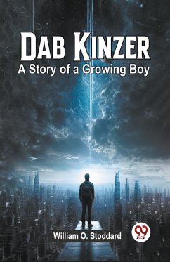 Cover Dab Kinzer A Story Of A Growing Boy