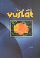 Vuslat - Temir, Fatma