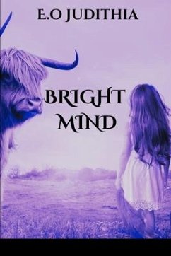 Bright Mind - Judithia, E O