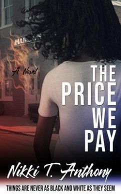 The Price We Pay (eBook, ePUB) - Anthony, Nikki T.