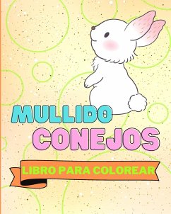 Libro Para Colorear de Conejos Mullidos - Sauseda, Sancha