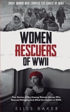 Women Rescuers of WWII - Baker, Elise