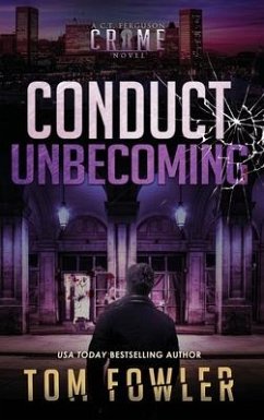 Conduct Unbecoming - Fowler, Tom