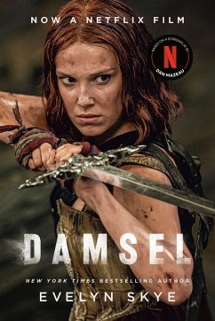 Damsel. Netflix Tie-In - Skye, Evelyn