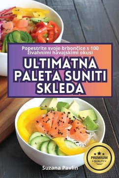 ULTIMATNA PALETA SUNITI SKLEDA - Suzana Pavlin