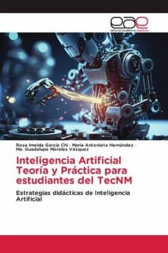 Inteligencia Artificial Teoría y Práctica para estudiantes del TecNM